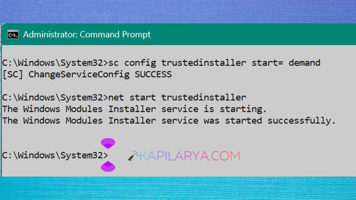Launch the TrustedInstaller Service from Command Prompt