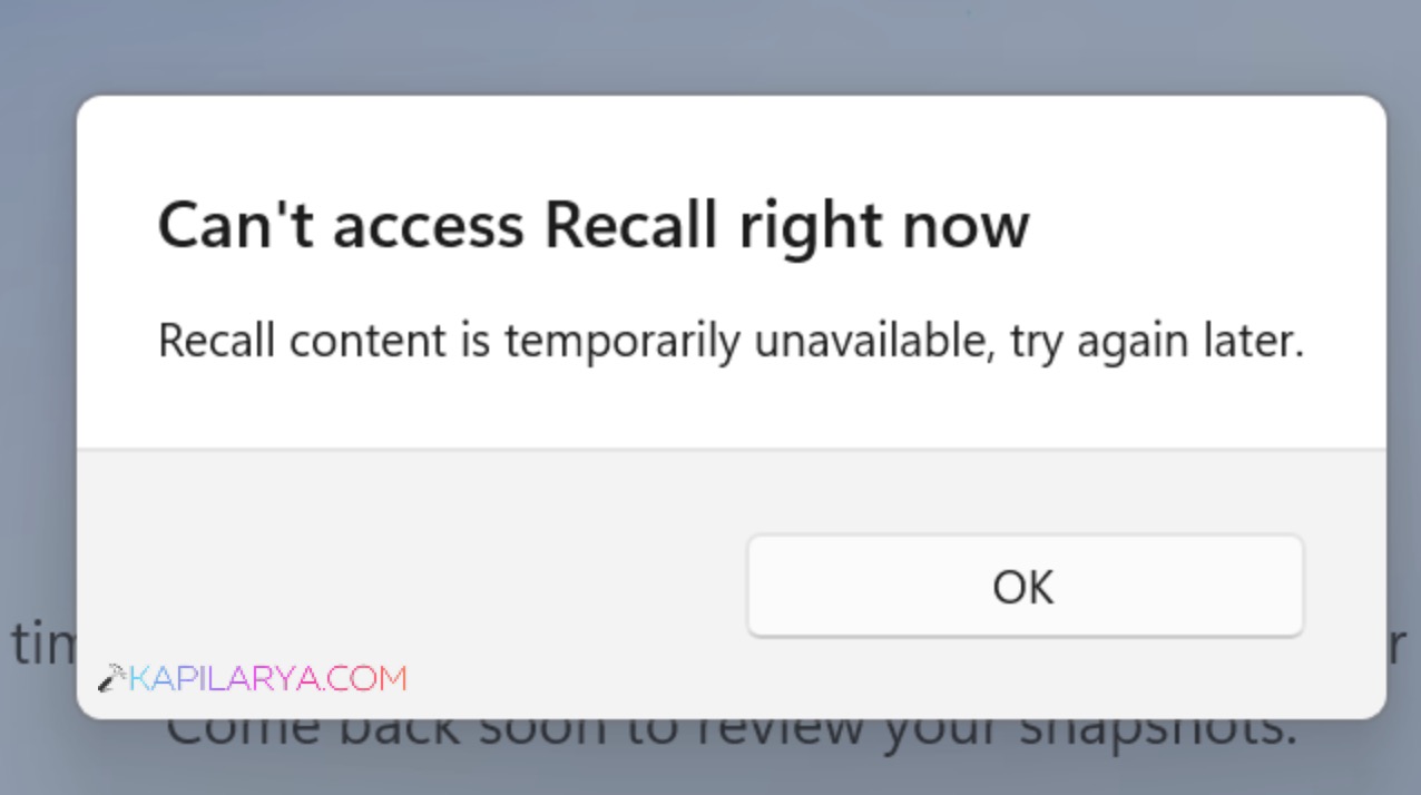 Can’t access Recall Right Now in Windows 11