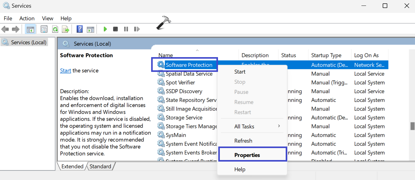 Right0click on Software Protection and select properties.