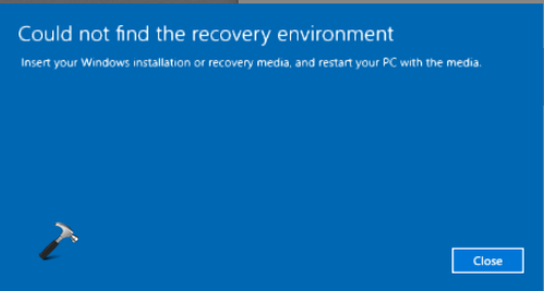 Fix: Could not find the recovery environment in Windows 11/10